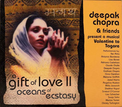 Deepak Chopra &amp; Friends - A Gift Of Love II (Oceans Of Ecstasy) (CD) (VG+) - $7.19