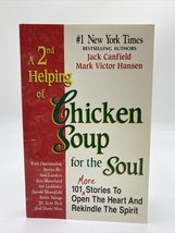 A 2nd Helping of Chicken Soup for the Soul: 101 More Stories to Open the Heart a - £7.00 GBP