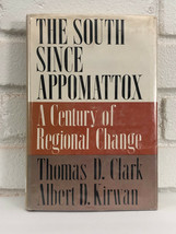 The South Since Appomattox: A Century of Regional Change by Thomas D. Clark and - £11.99 GBP