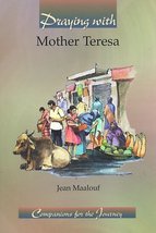 Praying With Mother Teresa [Paperback] Maalouf, Jean - $9.90