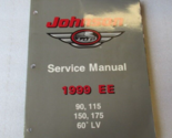 1999 Ee Johnson 60° LV 90, 115, 150, 175 OEM Servizio Negozio Manuale P/N - £53.76 GBP