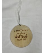 Please Do Not Touch Baby Stroller Sign Rustic I know I&#39;m Cute - $10.95 CAD