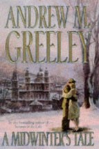 O&#39;Malley Family Saga: A Midwinter&#39;s Tale by Andrew M. Greeley (1998, Har... - €5,92 EUR