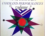 Command Performances Volume 2 - $9.99