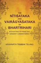 The Nti?ataka and Vairgya?ataka of Bhartrihari: With Extracts from [Hardcover] - £20.54 GBP