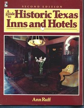 Historic Texas Inns &amp; Hotels PB-Ann Ruff-1985-132 pages - £7.43 GBP