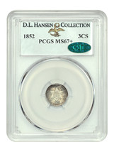 1852 3CS PCGS/CAC MS67+ ex: D.L. Hansen - £10,461.04 GBP