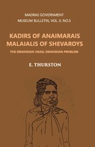 Madras Government Museum Bulletin, Anthropology Kadirs Of The Anaimarais; Malaia - £19.66 GBP