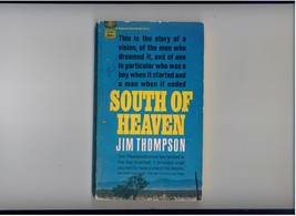 Jim Thompson - South Of Heaven - 1967 - 1st Edition - $35.00