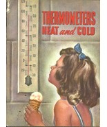 THERMOMETERS HEAT AND COLD - Bertha Morris Parker -1951 BASIC SCIENCE ED... - £3.14 GBP