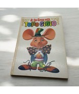 &#39;At The Circus with Topo Gigio &#39; Vintage 1965 Hardcover Book by Maria Pe... - $19.79