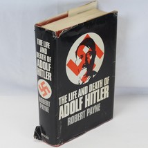 The Life and Death of Adolf Hitler by Robert Payne WWII War Battles - £12.58 GBP