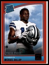 2018 Donruss #324 Michael Gallup Press Proof Red - $3.99