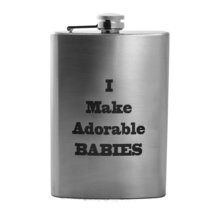 8oz I Make Adorable Babies Flask L1 - £17.22 GBP