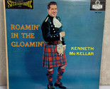 Kenneth McKellar Roamin&#39; In the Gloamin&#39; London Vinyl LP Record - $13.29