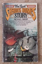 Michael Dibdin Last Sherlock Holmes Story Holmes vs Jack the Ripper 1979 SC - £3.73 GBP