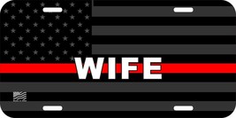Firefighter Wife Thin Red Line Tactical American Flag Metal License Plate - £10.20 GBP