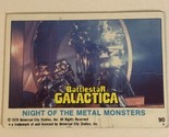 BattleStar Galactica Trading Card 1978 Vintage #90 Metal Monsters - £1.57 GBP