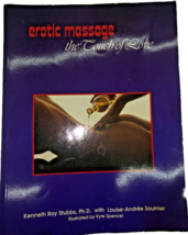 Erotic Massage; The Touch of Love by Kenneth Stubbs (1993 P.B. Book) Illustrated - £10.16 GBP