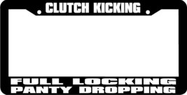 Clutch Kicking Full Locking Panty Dropping Jdm Racing License Plate Frame - £4.23 GBP