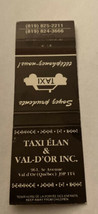 Vintage Matchbook Cover Matchcover Taxi Elan Val D’Or Quebec Canada - £1.84 GBP