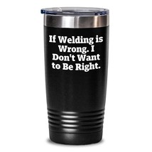 Welding Humor Mugs Gifts from Family for Friends, Christmas Unique Welding Tumbl - £26.02 GBP+