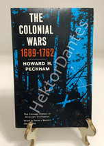 The Colonial Wars 1689-1762 by Howard H. Peckham (1964, SC) - £11.21 GBP