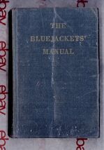 THE BLUEJACKETS' MANUAL US NAVY * 14th edition 1950 NAVAL INSTITUTE Anna... - $9.50