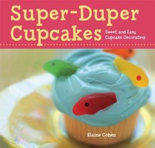 Super-Duper Cupcakes by Elaine Cohen - £4.60 GBP
