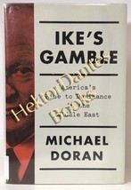 Ike&#39;s Gamble: America&#39;s Rise to Dominance in by Michael Doran (2016 Hard... - £8.57 GBP