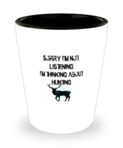 Shot Glass Tequila Party Funny  Sorry I&#39;m Not Listening I&#39;m Thinking About  - £15.68 GBP