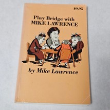 Play Bridge with Mike Lawrence by Mike Lawrence 1983 paperback - £7.95 GBP