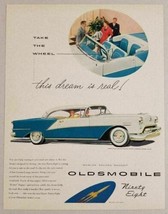 1954 Print Ad Oldsmobile Ninety-Eight Deluxe Holiday Coupe Olds Dream is Real - £13.55 GBP
