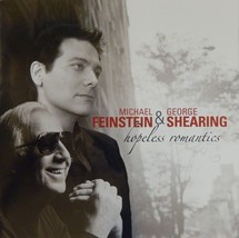 Michael Feinstein &amp; George Shearing - Hopeless Romantics (CD 2005 Concord) VG++ - $6.92