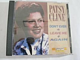 Patsy Cline Don&#39;t Ever Leave Me Again CD LaserLight Digital 1993 PREOWNED - £6.36 GBP