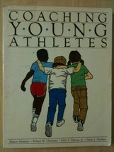 Coaching Young Athletes Martens, Rainer - £1.95 GBP