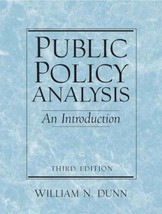 Public Policy Analysis: An Introduction (3rd Edition), William N. Dunn, ... - £10.82 GBP