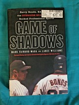 Game of Shadows : Barry Bonds, BALCO, and the Steroids Scandal That Rocked Profe - $1.29