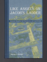 Like Angels on Jacob&#39;s Ladder : Abraham Abulafia / Harvey J Hames / Hardcover - £37.07 GBP