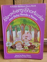 STRAWBERRY SHORTCAKE AND BABY NEEDS A NAME By Brian Elliott - Hardcover - £11.62 GBP
