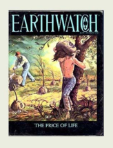 EARTHWATCH MAGAZINE JULY/ AUGUST 1993 Volume Eleven No. Five MISSION TO ... - £10.97 GBP