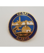 Kenai Alaska Collectible Souvenir Travel Lapel Hat Vest Pin 200 Years 17... - €14,44 EUR