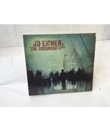 JD Eicher &amp; The Goodnights -Into Place  CD New Sealed - £7.07 GBP