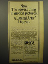 1974 New York University School of the Arts Ad - newest thing in motion pictures - £14.78 GBP