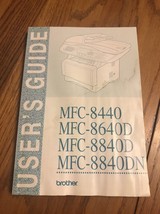 User’s Guide Brother MFC-8440… Instruction Manual Ships N 24h - $25.72
