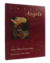 Nancy Willard, Jane Yolen AMONG ANGELS Poems 1st Edition 1st Printing - $69.95