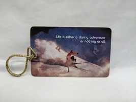 Vintage Life Is Either A Daring Adventure Or Nothing At All Ski Resort Key Card - £56.47 GBP