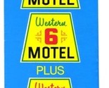 California 6 Motel  Western 6 Motel and Western Saver Motel Brochure 1980 - $23.73