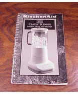 Kitchen Aid 3 Speed Classic Blender Instructions Recipes Manual, English... - £6.23 GBP