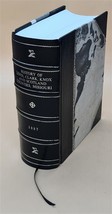 History of Lewis, Clark, Knox, and Scotland counties, Missouri. From the earlies - £199.71 GBP